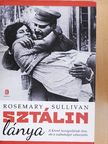 Rosemary Sullivan - Sztálin lánya [antikvár]