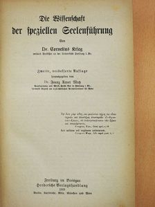 Dr. Cornelius Krieg - Die Wissenschaft der speziellen Seelenführung (gótbetűs) [antikvár]