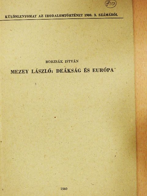 Borzsák István - Mezey László: Deákság és Európa [antikvár]