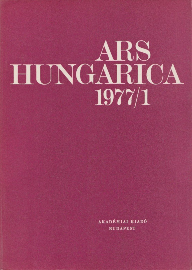 TÍMÁR ÁRPÁD - Ars Hungarica 1977/1 [antikvár]