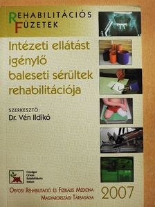 Demeter Anikó - Intézeti ellátást igénylő baleseti sérültek rehabilitációja [antikvár]