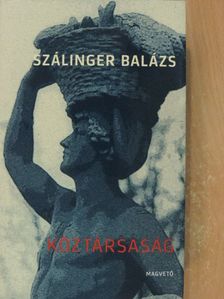 Szálinger Balázs - Köztársaság [antikvár]