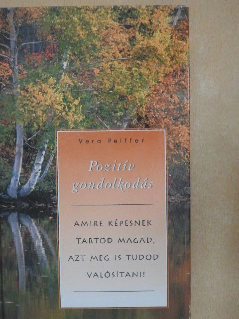 Vera Peiffer - Pozitív gondolkodás [antikvár]
