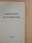 Babos István - Igeszolgálat életfordulókon [antikvár]