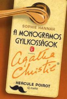 Sophie Hannah - A monogramos gyilkosságok [antikvár]