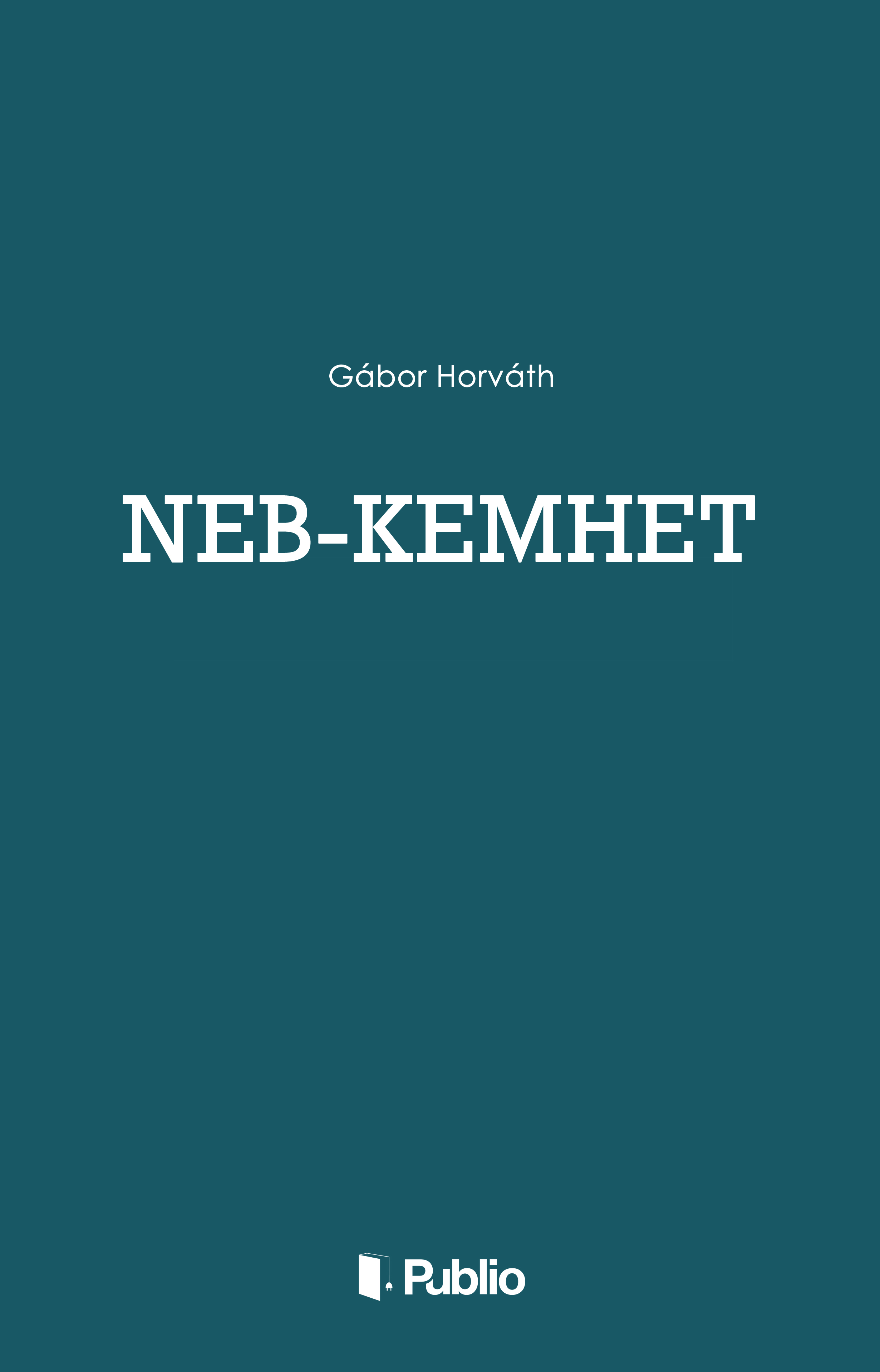 GÁBOR HORVÁTH - Neb-kemhet [eKönyv: epub, mobi]