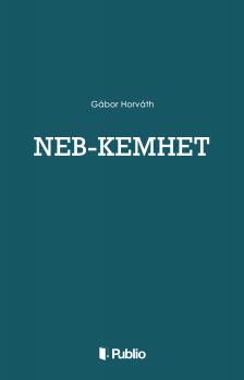GÁBOR HORVÁTH - Neb-kemhet [eKönyv: epub, mobi]