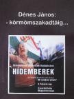Dénes János - - körmömszakadtáig... [antikvár]