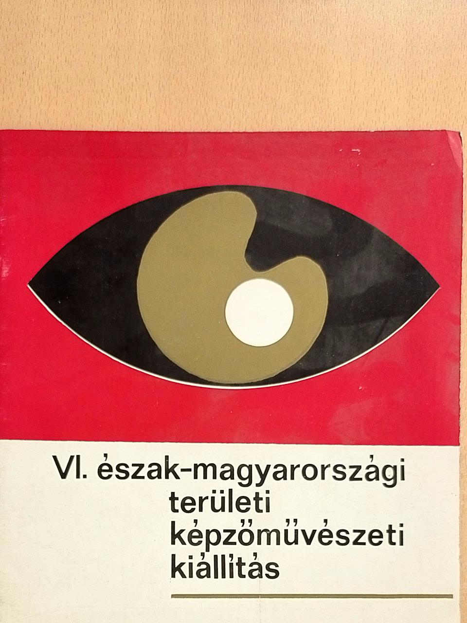 IV. észak-magyarországi területi képzőművészeti kiállítás [antikvár]