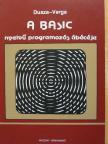 Dusza Árpád - A Basic nyelvű programozás ábécéje [antikvár]