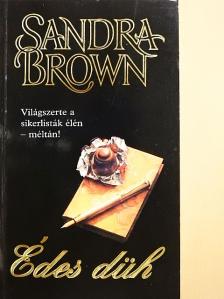 Sandra Brown - Édes düh [antikvár]