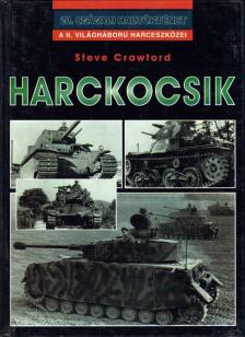 Steve Crawford - Harckocsik [antikvár]