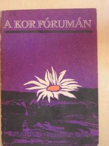 Apostol András - A kor fórumán [antikvár]
