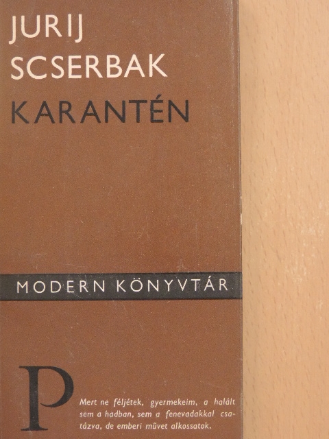 Jurij Scserbak - Karantén [antikvár]