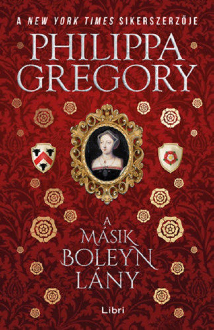 Philippa Gregory - A másik Boleyn lány [antikvár]