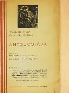 Börtetics Ferenc - "Magyar Jövő" költők, irók, müvészek antológiája II. [antikvár]
