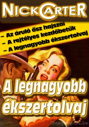 NICK CARTER - A legnagyobb ékszertolvaj [eKönyv: epub, mobi]