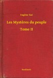 Eugene Sue - Les Mysteres du peuple - Tome II [eKönyv: epub, mobi]