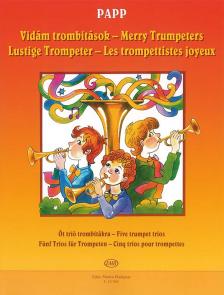 Papp Lajos - VIDÁM TROMBITÁSOK, ÖT TRIÓ TROMBITÁKRA