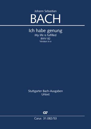 J. S. Bach - ICH HABE GENUG BWV 82/BC A 169b KANTATE ZUM FEST MARIAE REINIGUNG, KLAVIERAUSZUG (PAUL HORN)