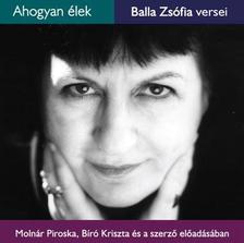 Balla Zsófia - Ahogyan élek - hangoskönyv
