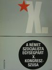 Erich Honecker - A Német Szocialista Egységpárt X. kongresszusa [antikvár]