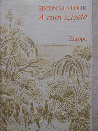 Simon Vestdijk - A rum szigete [antikvár]
