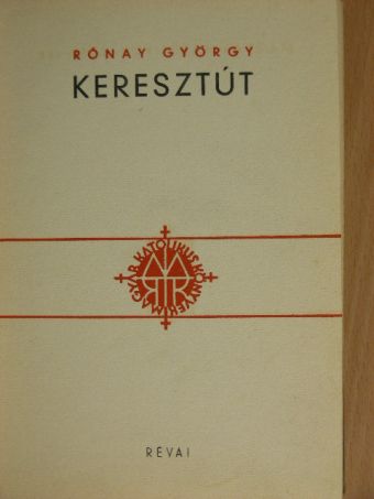 Rónay György - Keresztút [antikvár]