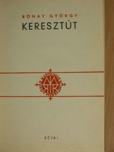 Rónay György - Keresztút [antikvár]
