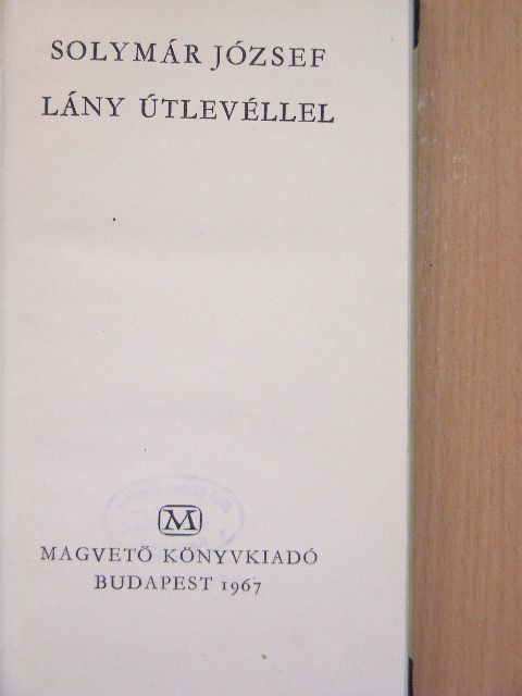 Solymár József - Lány útlevéllel [antikvár]