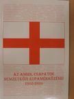 Az angol csapatok nemzetközi kupamérkőzései 1955-2003 [antikvár]