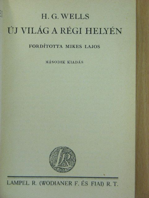H. G. Wells - Új világ a régi helyén [antikvár]