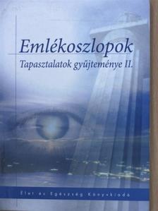 Árokszállási Jánosné - Emlékoszlopok [antikvár]