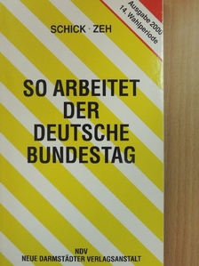 Rupert Schick - So arbeitet der Deutsche Bundestag [antikvár]