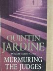 Quintin Jardine - Murmuring The Judges [antikvár]