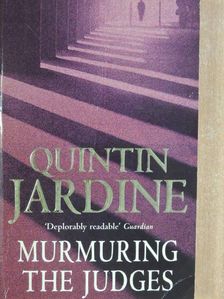 Quintin Jardine - Murmuring The Judges [antikvár]
