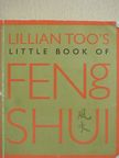 Lillian Too - Lillian Too's Little Book of Feng Shui [antikvár]