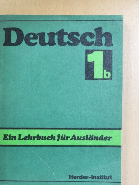 Helga Dieling - Deutsch - Ein Lehrbuch für Ausländer 1/b [antikvár]