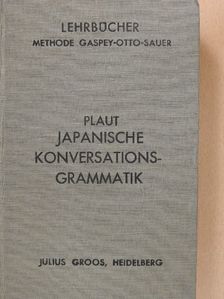 Hermann Plaut - Japanische Konversations-Grammatik [antikvár]