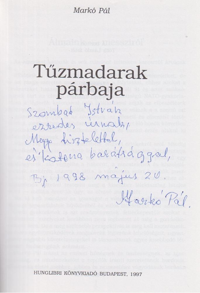 Markó Pál - Tűzmadarak párbaja (dedikált) [antikvár]
