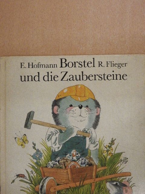 Eberhard Hofmann - Borstel und die Zaubersteine [antikvár]