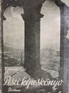 Lóránth László - Pesti képeskönyv [antikvár]