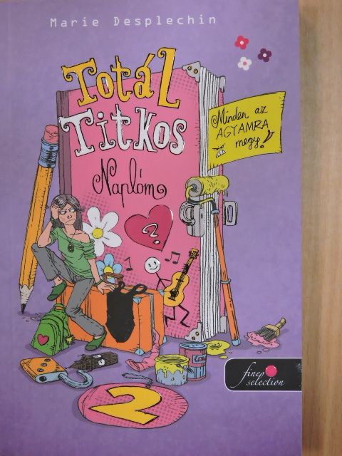 Marie Desplechin - Totál Titkos Naplóm 2. [antikvár]