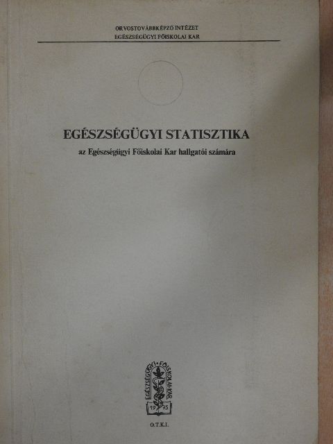 Dr. Kovács Péterné - Egészségügyi statisztika [antikvár]