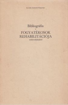 Dr. Göllesz Viktor - Bibliográfia a fogyatékosok rehabilitációja szakirodalmából [antikvár]
