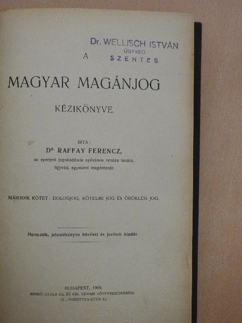 Dr. Raffay Ferencz - A magyar magánjog kézikönyve II. [antikvár]
