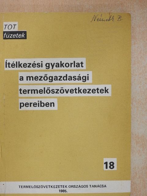 Ítélkezési gyakorlat a mezőgazdasági termelőszövetkezetek pereiben [antikvár]