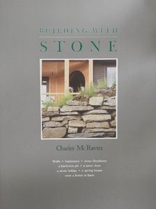 Charles McRaven - Building with Stone [antikvár]