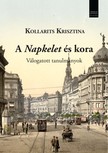 Kollarits Krisztina-SOLTÉSZ MÁRTON[szerk.] - A Napkelet és kora