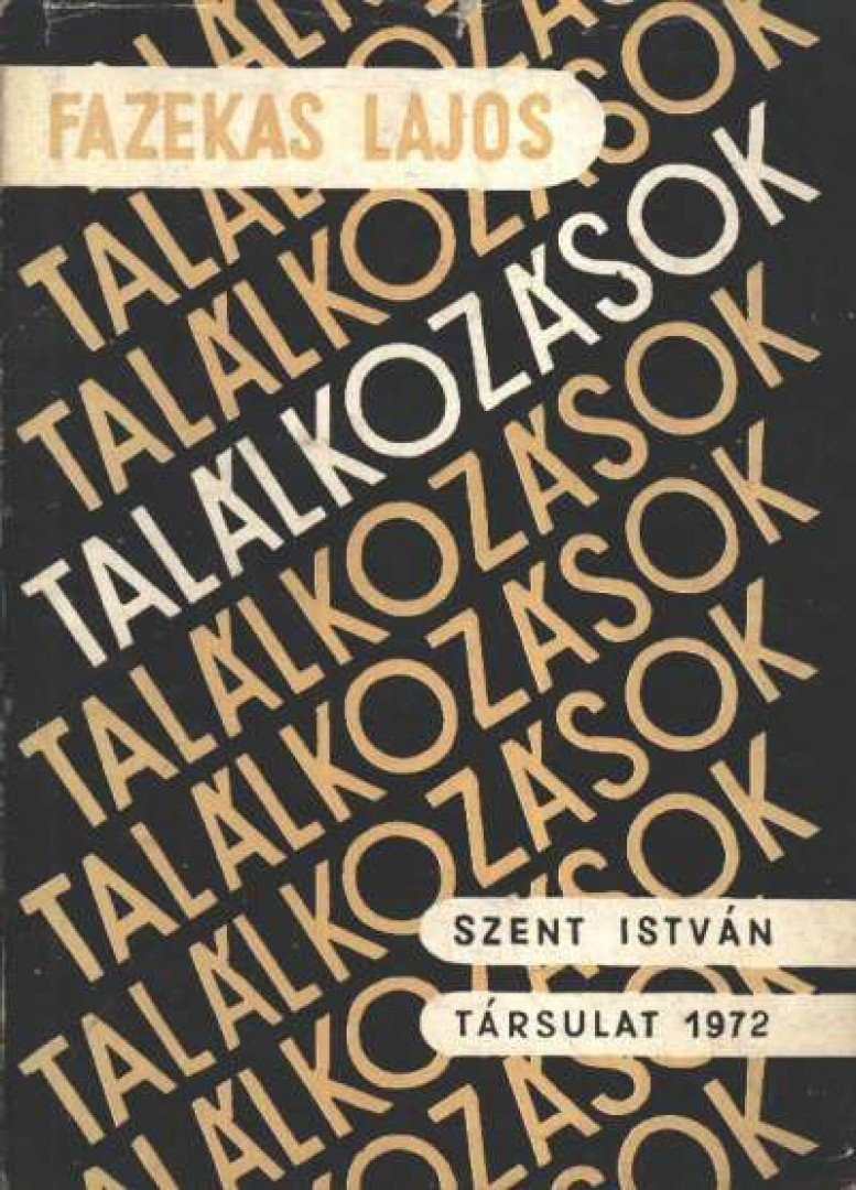 Fazekas Lajos - Találkozások [antikvár]
